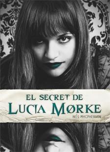 SECRET LUCIA MORKE | 9788424638290 | MACPHERSON INES | Llibres Parcir | Llibreria Parcir | Llibreria online de Manresa | Comprar llibres en català i castellà online