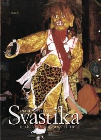 SVASTIKA RELIGION Y MAGIA EN EL TIBET | 9788496052352 | PRECIADO IÐAKI | Llibres Parcir | Librería Parcir | Librería online de Manresa | Comprar libros en catalán y castellano online