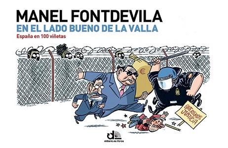 EN EL LADO BUENO DE LA VALLA | 9788499187402 | FONTDEVILA, MANEL | Llibres Parcir | Librería Parcir | Librería online de Manresa | Comprar libros en catalán y castellano online
