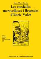 LES RONDALLES  MERAVELLOSES I LLEGENDES D'ENRIC VALOR | 9788484155812 | ALBERO JAUME | Llibres Parcir | Librería Parcir | Librería online de Manresa | Comprar libros en catalán y castellano online
