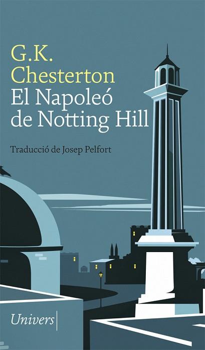 EL NAPOLEÓ DE NOTTING HILL | 9788417868123 | CHESTERTON, G.K. | Llibres Parcir | Librería Parcir | Librería online de Manresa | Comprar libros en catalán y castellano online