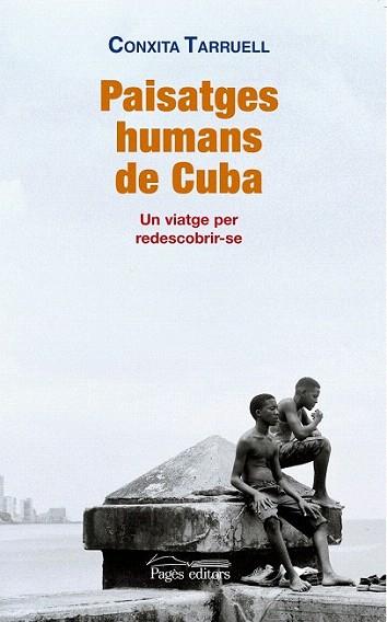 Paisatges humans de Cuba | 9788499752204 | Tarruell Llonch, Conxita | Llibres Parcir | Llibreria Parcir | Llibreria online de Manresa | Comprar llibres en català i castellà online