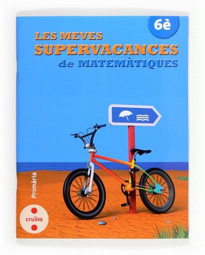 C-6EP.SUPERVACANCES DE MATEMATIQUES 13 | 9788466132558 | EQUIP EDITORIAL CRUÏLLA, | Llibres Parcir | Librería Parcir | Librería online de Manresa | Comprar libros en catalán y castellano online