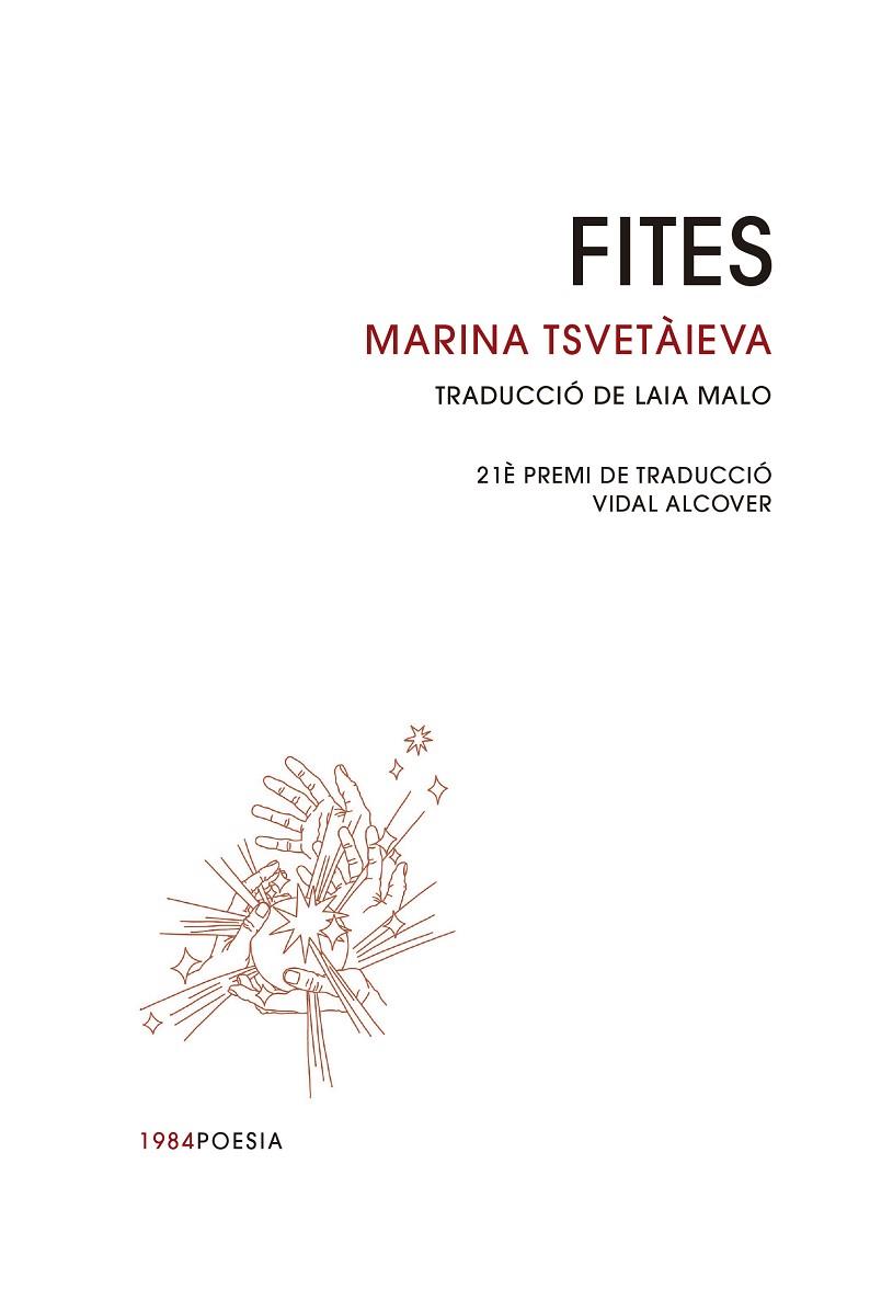FITES | 9788418858628 | TSVETÀIEVA, MARINA | Llibres Parcir | Librería Parcir | Librería online de Manresa | Comprar libros en catalán y castellano online