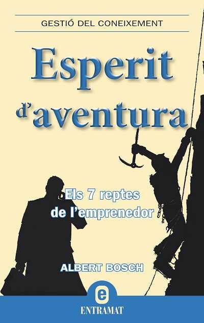 ESPERIT D'AVENTURA | 9788492920013 | BOSCH ALBERT | Llibres Parcir | Llibreria Parcir | Llibreria online de Manresa | Comprar llibres en català i castellà online