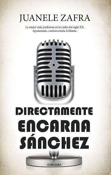 DIRECTAMENTE, ENCARNA SÁNCHEZ | 9788418952067 | ZAFRA BENJUMEA, JUAN MANUEL | Llibres Parcir | Llibreria Parcir | Llibreria online de Manresa | Comprar llibres en català i castellà online