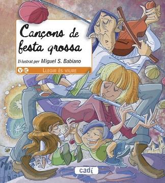 CANÇONS DE FESTA GROSSA | 9788447440801 | Llibres Parcir | Librería Parcir | Librería online de Manresa | Comprar libros en catalán y castellano online