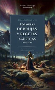 FÓRMULAS DE BRUJAS Y RECETAS MÁGICAS TOMO I: FÓRMULAS 1 A 371 | 9788412761047 | BANG, ANTON CHRISTIAN / SWAMI, MANUEL | Llibres Parcir | Llibreria Parcir | Llibreria online de Manresa | Comprar llibres en català i castellà online