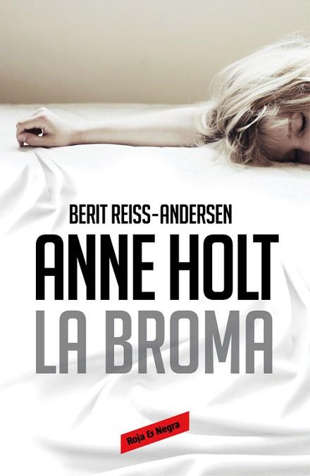 LA BROMA (HANNE WILHELMSEN 5) | 9788416195176 | HOLT,ANNE | Llibres Parcir | Librería Parcir | Librería online de Manresa | Comprar libros en catalán y castellano online