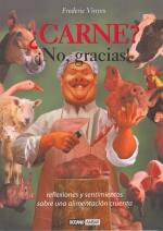 CARNE NO GRACIAS reflexiones y sentimientos alimentacion cr | 9788475562452 | VINYES FREDERIC | Llibres Parcir | Librería Parcir | Librería online de Manresa | Comprar libros en catalán y castellano online