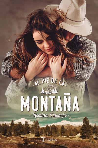 AL PIE DE LA MONTAñA | 9788416327447 | NARANJO, ROMINA | Llibres Parcir | Llibreria Parcir | Llibreria online de Manresa | Comprar llibres en català i castellà online