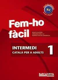 INTERMIDI 1 CATALA ADULTS FEM HO FACIL | 9788448928469 | Llibres Parcir | Librería Parcir | Librería online de Manresa | Comprar libros en catalán y castellano online