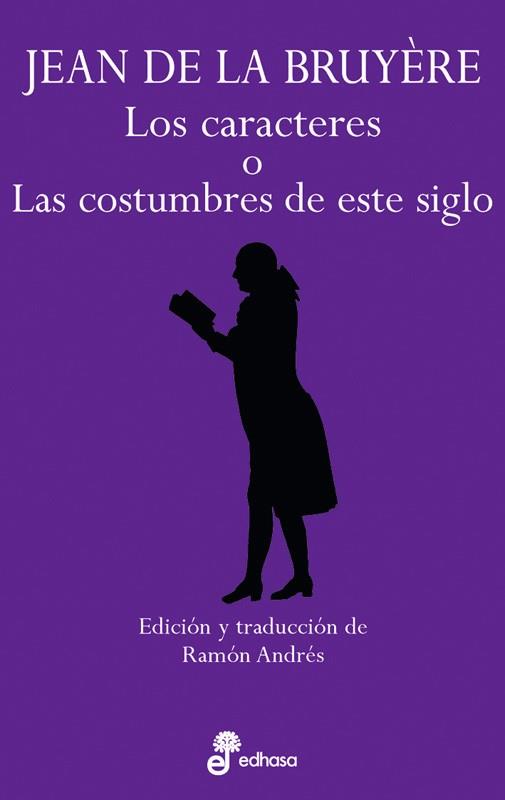 LOS CARACTERES O LAS COSTUMBRES DE ESTE SIGLO | 9788435091558 | DE LA BRUYERE JEAN | Llibres Parcir | Llibreria Parcir | Llibreria online de Manresa | Comprar llibres en català i castellà online