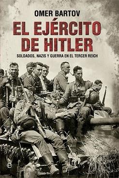 EL EJÉRCITO DE HITLER | 9788490608784 | BARTOV, OMER | Llibres Parcir | Librería Parcir | Librería online de Manresa | Comprar libros en catalán y castellano online