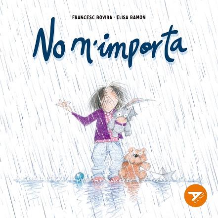 NO M'IMPORTA | 9788447949311 | RAMON BOFARULL, ELISA | Llibres Parcir | Llibreria Parcir | Llibreria online de Manresa | Comprar llibres en català i castellà online