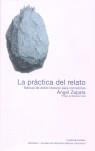 La práctica del relato | 9788495079619 | Zapata, Ángel | Llibres Parcir | Llibreria Parcir | Llibreria online de Manresa | Comprar llibres en català i castellà online