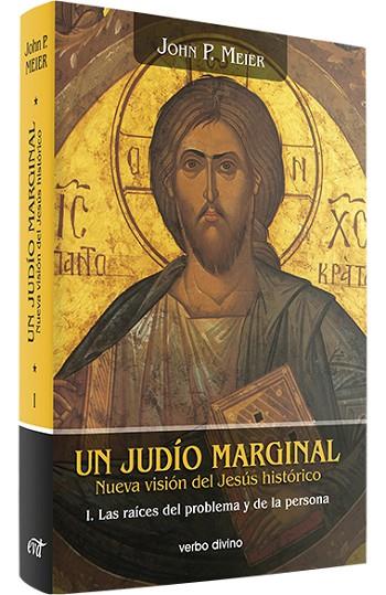 UN JUDÍO MARGINAL. NUEVA VISIÓN DEL JESÚS HISTÓRICO I | 9788481692037 | MEIER, JOHN PAUL | Llibres Parcir | Librería Parcir | Librería online de Manresa | Comprar libros en catalán y castellano online
