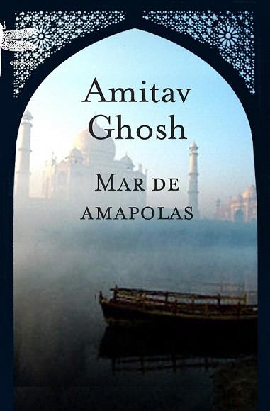 MAR DE AMAPOLAS | 9788496580626 | AMITAV GHOSH | Llibres Parcir | Llibreria Parcir | Llibreria online de Manresa | Comprar llibres en català i castellà online