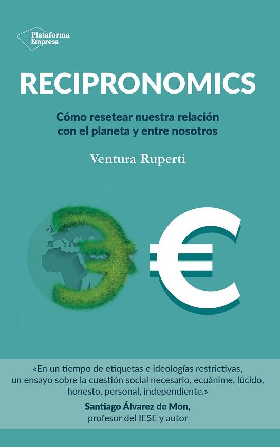 RECIPRONOMICS | 9788418582431 | RUPERTI, VENTURA | Llibres Parcir | Librería Parcir | Librería online de Manresa | Comprar libros en catalán y castellano online