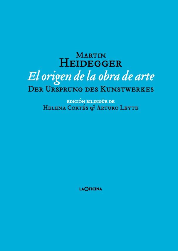 EL ORIGEN DE LA OBRA DE ARTE | 9788494440113 | HEIDEGGER, MARTIN | Llibres Parcir | Librería Parcir | Librería online de Manresa | Comprar libros en catalán y castellano online