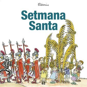 SETMANA SANTA | 9788429775938 | PILARÍN BAYÉS | Llibres Parcir | Llibreria Parcir | Llibreria online de Manresa | Comprar llibres en català i castellà online