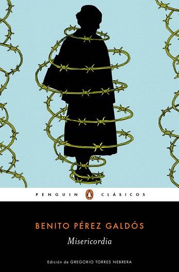 MISERICORDIA | 9788491050117 | PÉREZ GALDÓS,BENITO | Llibres Parcir | Llibreria Parcir | Llibreria online de Manresa | Comprar llibres en català i castellà online