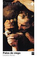 PALOS DE CIEGO | 9788434881006 | EDUARDO ALONSO | Llibres Parcir | Librería Parcir | Librería online de Manresa | Comprar libros en catalán y castellano online