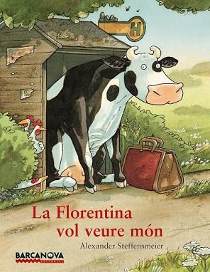 LA FLORENTINA VOL VEURE MÓN | 9788448931292 | STEFFENSMEIER, ALEXANDER | Llibres Parcir | Llibreria Parcir | Llibreria online de Manresa | Comprar llibres en català i castellà online