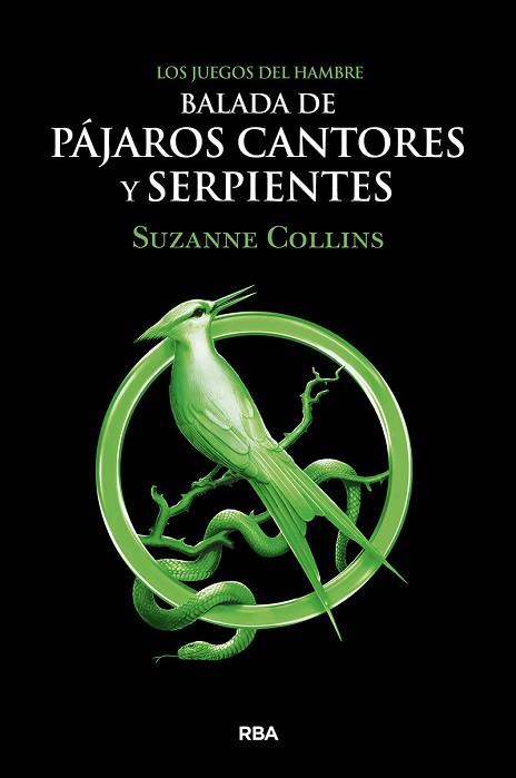 LOS JUEGOS DEL HAMBRE. BALADA DE PÁJAROS CANTORES Y SERPIENTES | 9788427220287 | COLLINS SUZANNE | Llibres Parcir | Librería Parcir | Librería online de Manresa | Comprar libros en catalán y castellano online