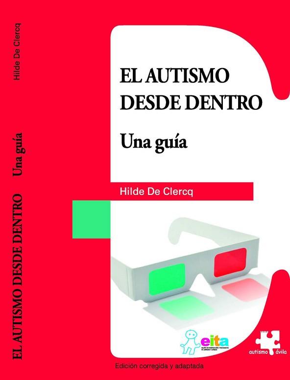 EL AUTISMO DESDE DENTRO | 9788494032202 | DE CLERCQ, HILDE | Llibres Parcir | Llibreria Parcir | Llibreria online de Manresa | Comprar llibres en català i castellà online