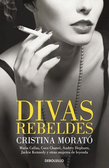 DIVAS REBELDES | 9788499892795 | MORATO C | Llibres Parcir | Librería Parcir | Librería online de Manresa | Comprar libros en catalán y castellano online