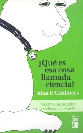 QUE ES ESA COSA LLAMADA CIENCIA? | 9788432304262 | CHALMERS,A,L, | Llibres Parcir | Librería Parcir | Librería online de Manresa | Comprar libros en catalán y castellano online