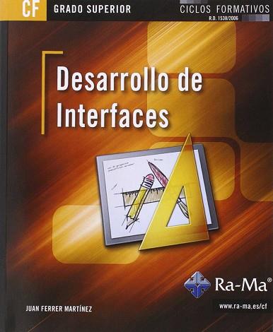 DESARROLLO INTERFACES | 9788499645520 | FERRER | Llibres Parcir | Librería Parcir | Librería online de Manresa | Comprar libros en catalán y castellano online