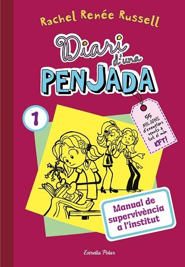 DIARI D'UNA PENJADA 1. MANUAL DE SUPERVIVÈNCIA A L'INSTITUT | 9788413895468 | RUSSELL, RACHEL RENÉE | Llibres Parcir | Llibreria Parcir | Llibreria online de Manresa | Comprar llibres en català i castellà online