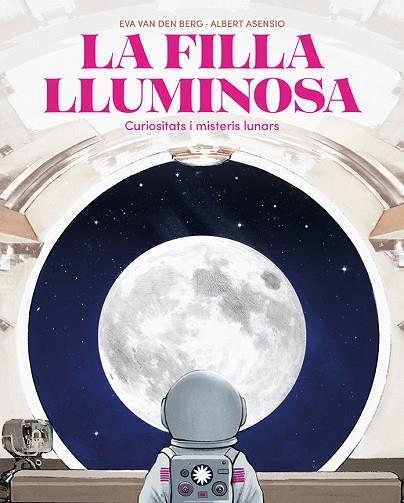 LA FILLA LLUMINOSA | 9788410090804 | VAN DEN BERG, EVA | Llibres Parcir | Llibreria Parcir | Llibreria online de Manresa | Comprar llibres en català i castellà online
