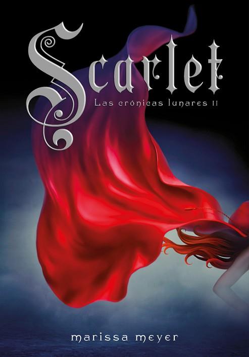 SCARLET (LAS CRÓNICAS LUNARES 2) | 9788484418924 | MEYER, MARISSA | Llibres Parcir | Llibreria Parcir | Llibreria online de Manresa | Comprar llibres en català i castellà online