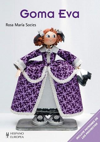 GOMA EVA | 9788425520983 | SOCIES, ROSA MARÍA | Llibres Parcir | Llibreria Parcir | Llibreria online de Manresa | Comprar llibres en català i castellà online