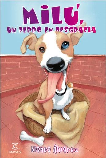 MILU UN PERRO EN DESGRACIA | 9788467033069 | ALVAREZ BLANCA | Llibres Parcir | Llibreria Parcir | Llibreria online de Manresa | Comprar llibres en català i castellà online