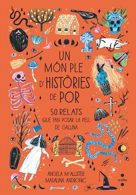 UN MÓN PLE D'HISTÒRIES DE POR | 9788466148429 | MCALLISTER, ANGELA | Llibres Parcir | Librería Parcir | Librería online de Manresa | Comprar libros en catalán y castellano online