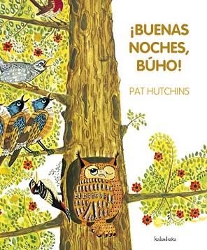 ¡BUENAS NOCHES, BÚHO! | 9788492608751 | HUTCHINS, PAT | Llibres Parcir | Librería Parcir | Librería online de Manresa | Comprar libros en catalán y castellano online