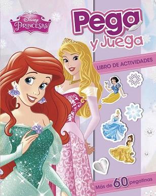 PRINCESAS. PEGA Y JUEGA | 9788499516400 | DISNEY | Llibres Parcir | Librería Parcir | Librería online de Manresa | Comprar libros en catalán y castellano online