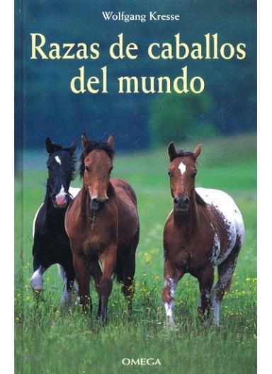 RAZAS DE CABALLOS DEL MUNDO | 9788428212045 | KRESSE | Llibres Parcir | Librería Parcir | Librería online de Manresa | Comprar libros en catalán y castellano online