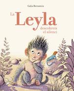 LA LEYLA DESCOBREIX EL SILENCI | 9788467935035 | BERNSTEIN,GALIA | Llibres Parcir | Librería Parcir | Librería online de Manresa | Comprar libros en catalán y castellano online
