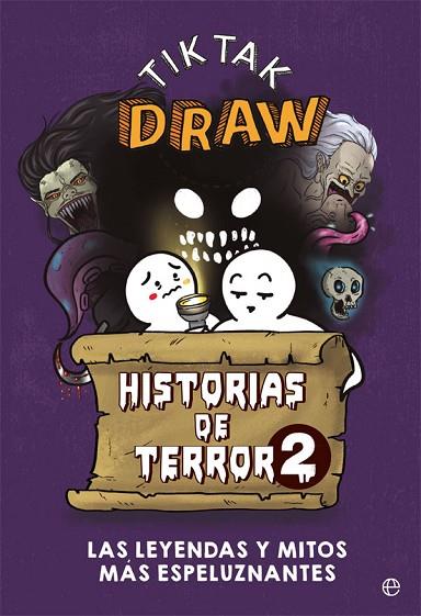 HISTORIAS DE TERROR 2 | 9788413840772 | TIKTAK DRAW | Llibres Parcir | Llibreria Parcir | Llibreria online de Manresa | Comprar llibres en català i castellà online