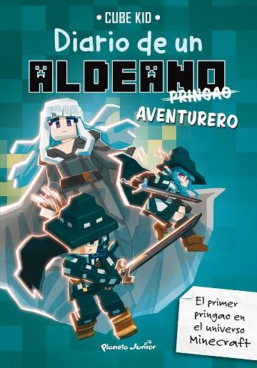 MINECRAFT. DIARIO DE UN ALDEANO PRINGAO. AVENTURERO | 9788408283621 | CUBE KID | Llibres Parcir | Librería Parcir | Librería online de Manresa | Comprar libros en catalán y castellano online