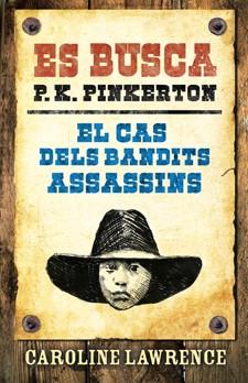 El cas dels bandits assassins | 9788424641641 | Lawrence, Caroline | Llibres Parcir | Librería Parcir | Librería online de Manresa | Comprar libros en catalán y castellano online