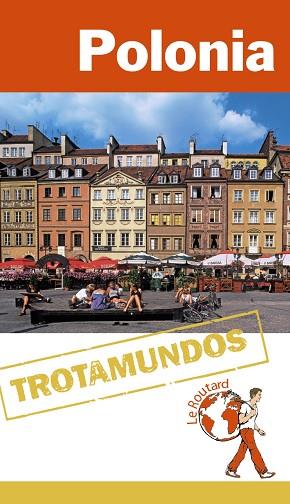TROTAMUNDOS POLONIA | 9788415501602 | GLOAGUEN, PHILIPPE | Llibres Parcir | Librería Parcir | Librería online de Manresa | Comprar libros en catalán y castellano online