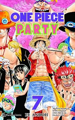 ONE PIECE PARTY Nº 07/07 | 9788411401722 | ODA, EIICHIRO | Llibres Parcir | Librería Parcir | Librería online de Manresa | Comprar libros en catalán y castellano online