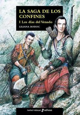 LA SAGA DE LOS CONFINES I LOS DIAS DEL VENADO | 9788435021104 | LILIANA BODOC | Llibres Parcir | Librería Parcir | Librería online de Manresa | Comprar libros en catalán y castellano online