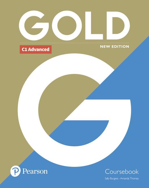 GOLD C1 ADVANCED NEW EDITION COURSEBOOK | 9781292202198 | BURGESS, SALLY / THOMAS, AMANDA | Llibres Parcir | Llibreria Parcir | Llibreria online de Manresa | Comprar llibres en català i castellà online